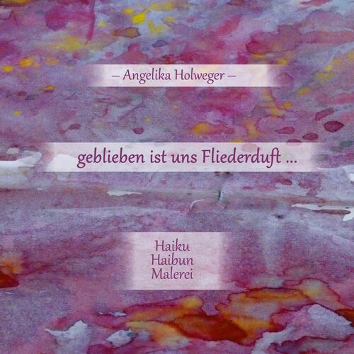 geblieben ist uns Fliederduft ...