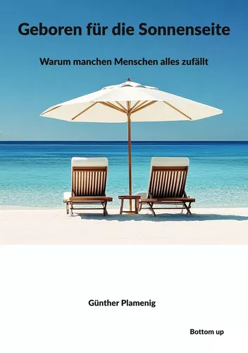 Geboren für die Sonnenseite