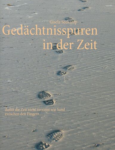 Gedächtnisspuren in der Zeit
