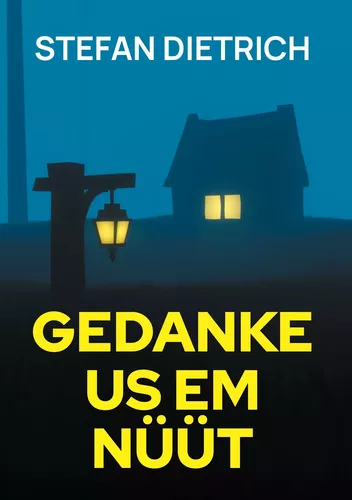 Gedanke us em Nüüt