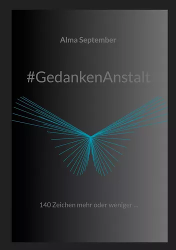 #GedankenAnstalt