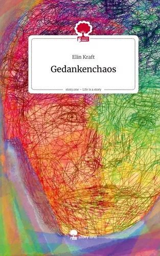 Gedankenchaos. Life is a Story - story.one