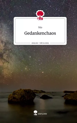 Gedankenchaos. Life is a Story - story.one