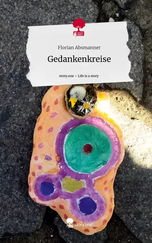 Gedankenkreise. Life is a Story - story.one