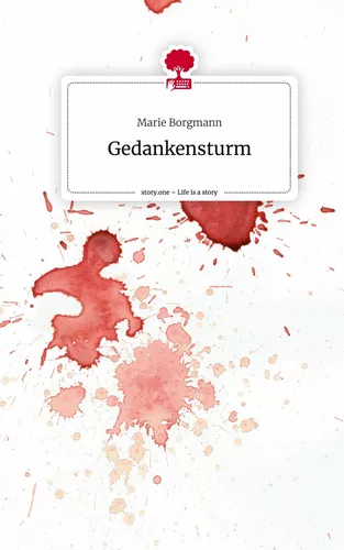 Gedankensturm. Life is a Story - story.one