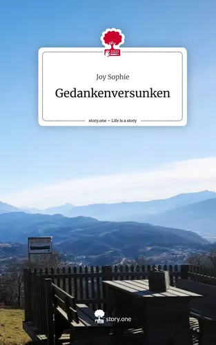 Gedankenversunken. Life is a Story - story.one