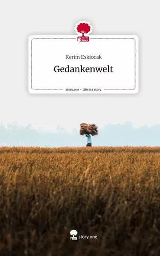 Gedankenwelt. Life is a Story - story.one