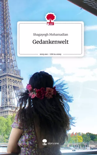 Gedankenwelt. Life is a Story - story.one