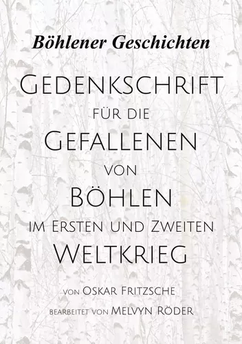 Gedenkschrift für die Gefallenen von Böhlen im Ersten und Zweiten Weltkrieg