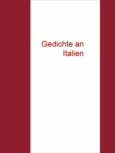 Gedichte an Italien