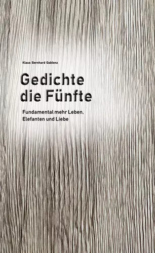 Gedichte die Fünfte