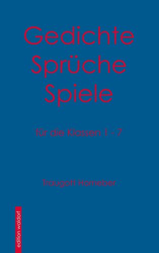 Gedichte, Sprüche, Spiele