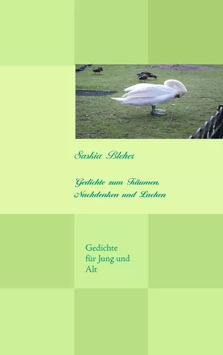 Gedichte zum Träumen, Nachdenken und Lachen