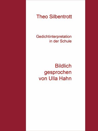 Gedichtinterpretation in der Schule