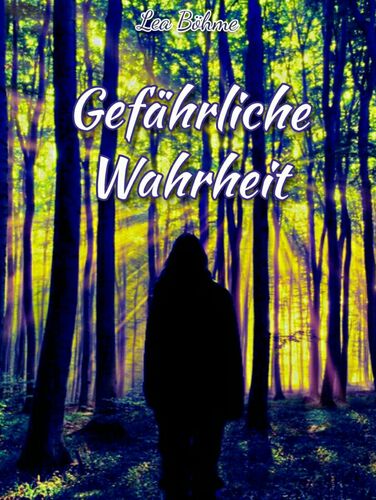 Gefährliche Wahrheit