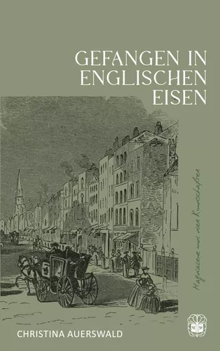 Gefangen in Englischen Eisen