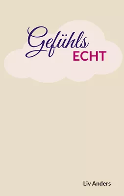 GefühlsEcht