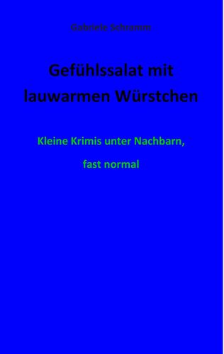 Gefühlssalat mit lauwarmen Würstchen