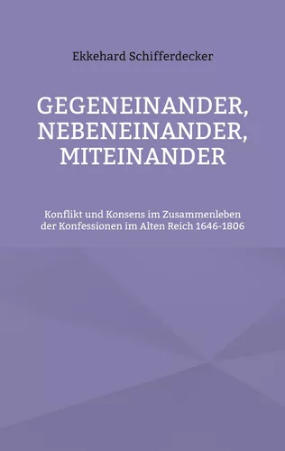 Gegeneinander, nebeneinander, miteinander