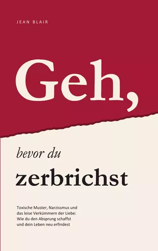 Geh, bevor du zerbrichst