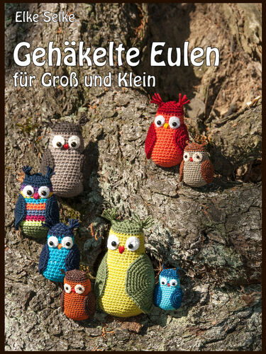 Gehäkelte Eulen für Groß und Klein
