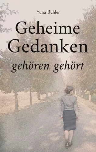 Geheime Gedanken gehören gehört