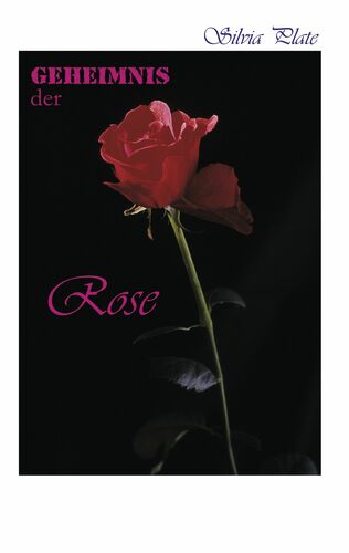 Geheimnis der Rose