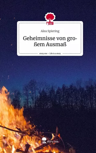 Geheimnisse von  großem Ausmaß. Life is a Story - story.one