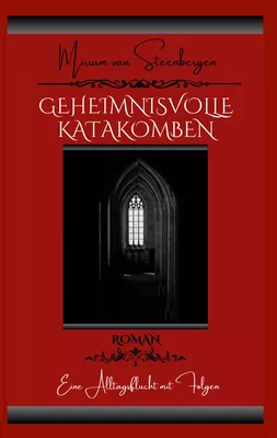 Geheimnisvolle Katakomben