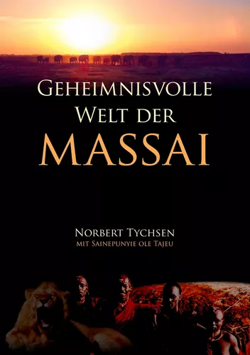 Geheimnisvolle Welt der Massai