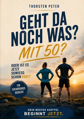 Geht da noch was? Mit 50?