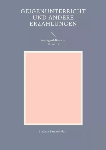 Geigenunterricht und andere Erzählungen