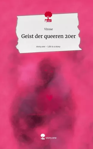 Geist der queeren 20er. Life is a Story - story.one
