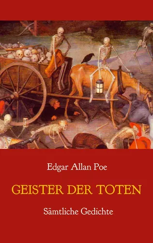 Geister der Toten - Sämtliche Gedichte