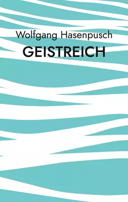 GEISTREICH