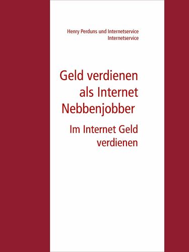 Geld verdienen als Internet Nebbenjobber