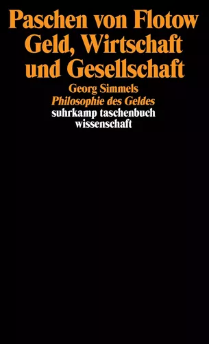 Geld, Wirtschaft und Gesellschaft