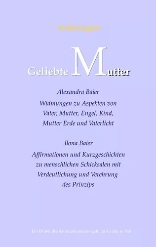 Geliebte Mutter, Geliebter Vater