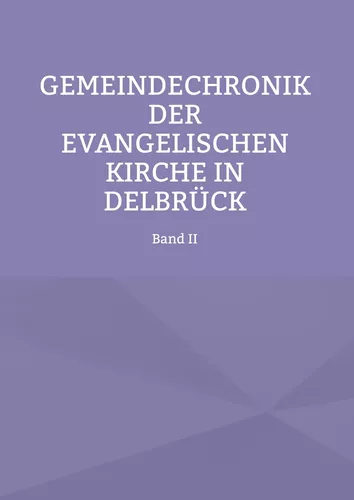 Gemeindechronik der evangelischen Kirche in Delbrück
