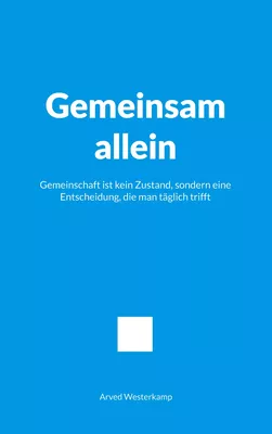 Gemeinsam allein