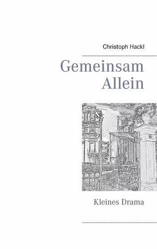 Gemeinsam allein