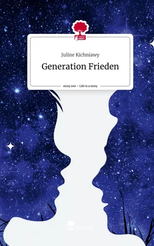 Generation Frieden. Life is a Story - story.one