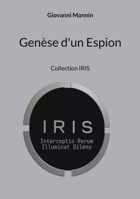 Genèse d'un Espion