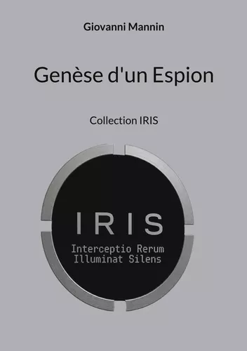 Genèse d'un Espion