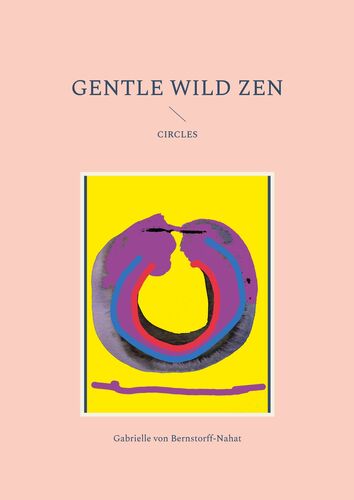 Gentle Wild Zen
