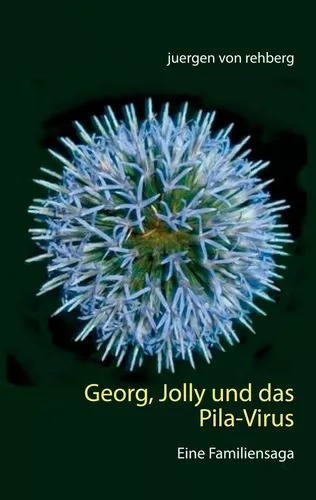 Georg, Jolly und das Pila-Virus