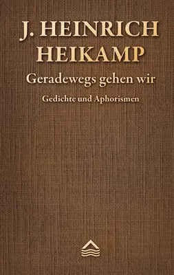 Geradewegs gehen wir
