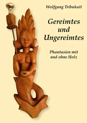 Gereimtes und Ungereimtes