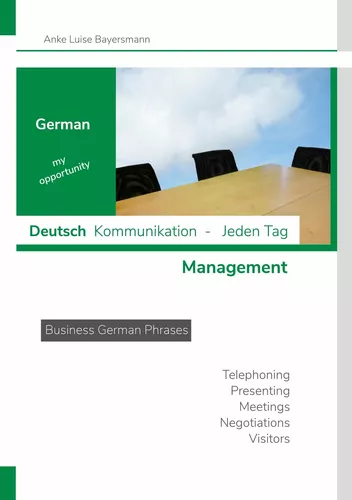 German my opportunity - Deutsch  Kommunikation - Jeden Tag - Management