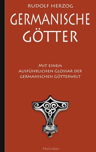 Germanische Götter - Mit einem ausführlichen Glossar der germanischen Götterwelt